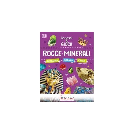 CONOSCI E GIOCA ROCCE E MINERA