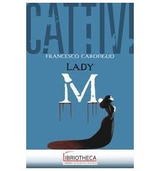 LADY M.