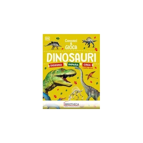 CONOSCI E GIOCA DINOSAURI