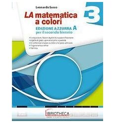 LA MATEMATICA A COLORI EDIZIONE AZZURRA 3