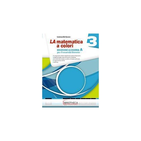 LA MATEMATICA A COLORI EDIZIONE AZZURRA 3