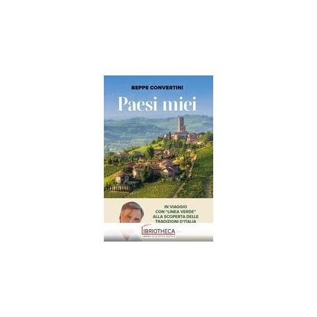 PAESI MIEI. IN VIAGGIO CON «LINEA VERDE» ALLA SCOPER