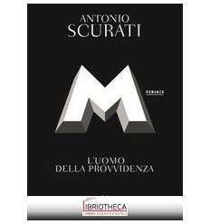 M. L'UOMO DELLA PROVVIDENZA