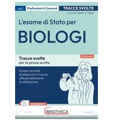ESAME DI STATO BIOLOGI TRACCE SVOLTE