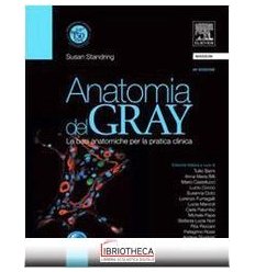 Anatomia del Gray. Le basi anatomiche pe