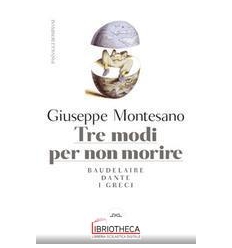 TRE MODI PER NON MORIRE