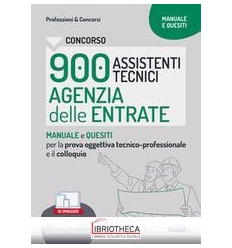 CONCORSO 900 ASSISTENTI TECNICI AGENZIA