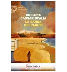 LA BANDA DEI CARUSI