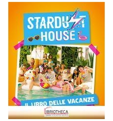 STARDUST HOUSE. IL LIBRO DELLE VACANZE