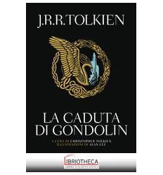 LA CADUTA DI GONDOLIN