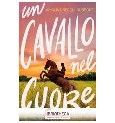 Un cavallo nel cuore