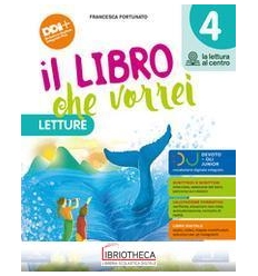 IL LIBRO CHE VORREI 4 ED. MISTA