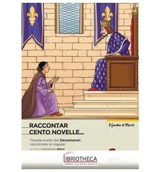 RACCONTAR CENTO NOVELLE. CON E-BOOK. CON ESPANSIONE ONLINE