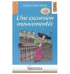 UNE EXCURSION MOUVIMENTEE