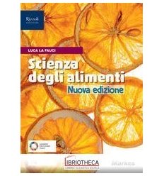 SCIENZA DEGLI ALIMENTI N.E. ED. MISTA