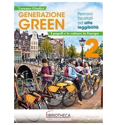 GENERAZIONE GREEN. PERCORSI FACILITATI AD ALTA LEGGI