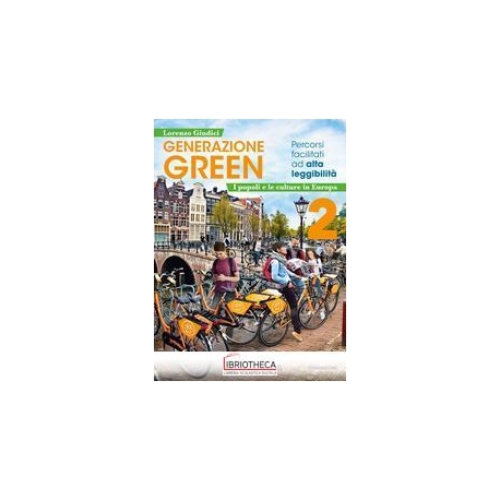 GENERAZIONE GREEN. PERCORSI FACILITATI AD ALTA LEGGI
