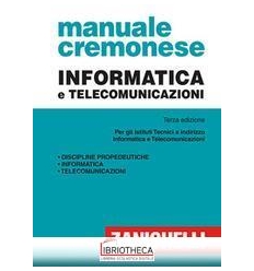 MANUALE CREMONESE DI INFORMATICA E TELECOMUNICAZIONI