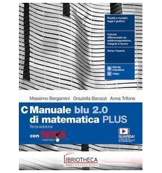 MANUALE BLU 2.0 DI MATEMATICA PLUS TERZA ED. C ED. MISTA