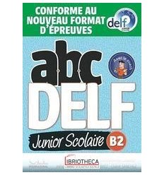 ABC DELF JUNIOR SCOLAIRE N.E. B2 ED. MISTA