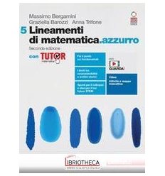 LINEAMENTI DI MATEMATICA AZZURRO 5 ED. MISTA