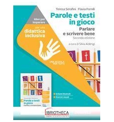 PAROLE E TESTI IN GIOCO ED. MISTA