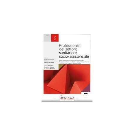 IL NUOVO PROFESSIONISTI DEL SETTORE SANITARIO E SOCIO-ASSISTENZIALE 3 ED.ONLINE