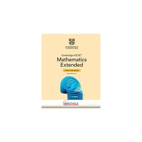 CAMBRIDGE IGCSE MATHEMATICS. CORE AND EXTENDED. EXTENDED PRACTICE BOOK ED.MISTA