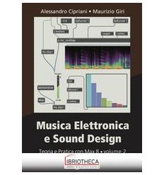 MUSICA ELETTRONICA E SOUND DESIGN 2 ED. MISTA