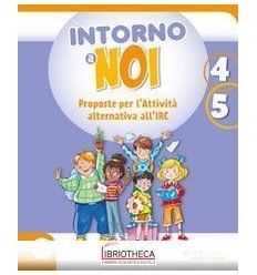 INTORNO A NOI - CLASSE 4-5
