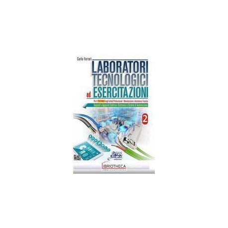 LABORATORI TECNOLOGICI ED ESERCITAZIONI 2 ED. MISTA