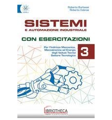 SISTEMI E AUTOMAZIONE INDUSTRIALE CON ESERCITAZIONI 3 ED. ONLINE