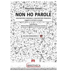 NON HO PAROLE. ANALFABETISMO FUNZIONALE E ANALFABETI