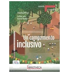 UN CAMPAMENTO INCLUSIVO. CON E-BOOK. ED.MISTA