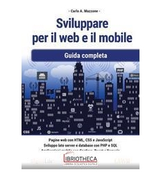 SVILUPPARE PER IL WEB E IL MOBILE