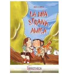 MIA STRANA AMICA (LA)