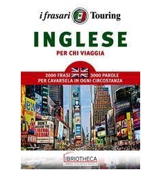 INGLESE PER CHI VIAGGIA (L')