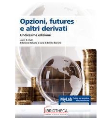OPZIONI, FUTURES E ALTRI DERIVATI 11/ED. ED.MISTA