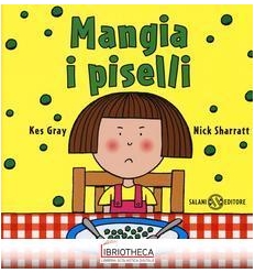 MANGIA I PISELLI
