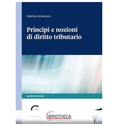 PRINCIPI E NOZIONI DI DIRITTO TRIBUTARIO