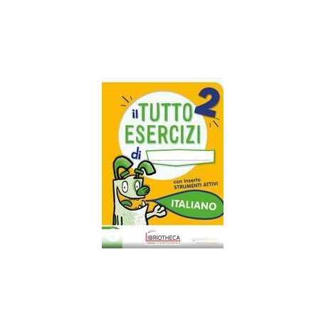 TUTTO ESERCIZI - ITALIANO 2