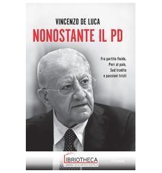 NONOSTANTE IL PD