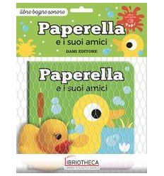 PAPERELLA E I SUOI AMICI