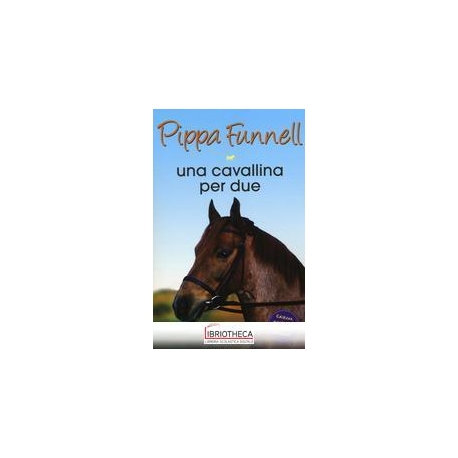 UNA CAVALLINA PER DUE