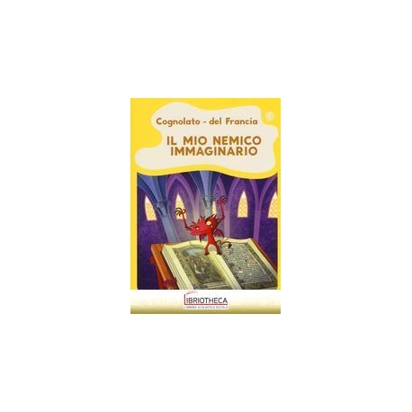 IL MIO NEMICO IMMAGINARIO
