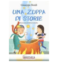 UNA ZUPPA DI STORIE