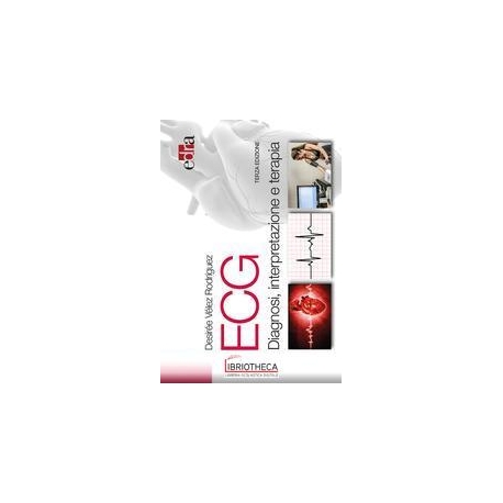 ECG - DIAGNOSI ,INTERPRETAZIONE E TERAPI