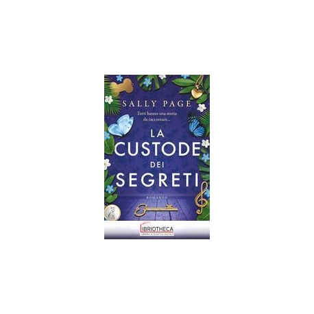 LA CUSTODE DEI SEGRETI