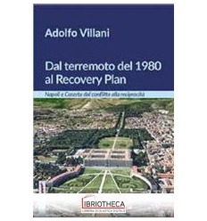 DAL TERREMOTO DEL 1980 AL RECOVERY PLAN
