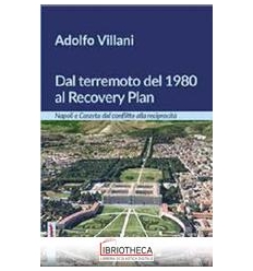 DAL TERREMOTO DEL 1980 AL RECOVERY PLAN